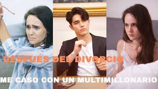 Después del divorcio, me caso con un multimillonario