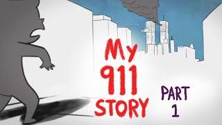 My 9/11 Story, Part 01