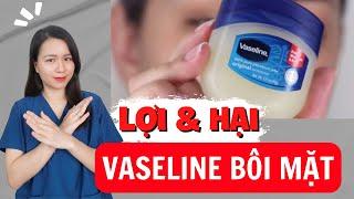 8 Công Dụng Diệu Kỳ Của Vaseline Với Da & Có Nên Bôi Vaseline Lên Mặt?? | Nguyễn Mai Hương