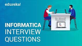 Informatica Interview Questions | Informatica Tutorial | Informatica Training | Edureka