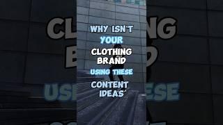 The best content ideas for your clothing brand