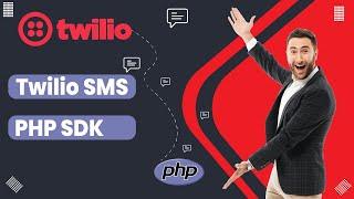 How to use Twilio PHP SDK to send SMS using Twilio SMS API