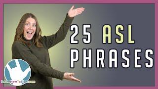 25 ASL Phrases for ASL Conversations