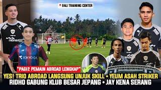  KABAR TIMNAS! "LANGSUNG VIRALKAN AFF" Asnawi & Arhan Pamer Skill di TC ~ Ridho ke Klub Jepang