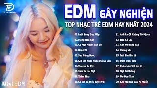 Lướt Sóng Đạp Mây Remix  BXH Nhạc Trẻ Remix Gây Nghiện - Top 20 Bản EDM TikTok Hot Trend Triệu View