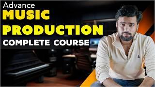 Advance Music Production Course