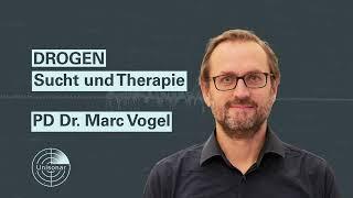 Drogen – Sucht und Therapie | Prof. Dr. Marc Walter bei Unisonar