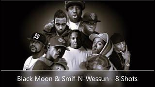 Black Moon & Smif-N-Wessun - 8 Shots (feat. Funkmaster Flex, KRS-One, Mad Lion...)