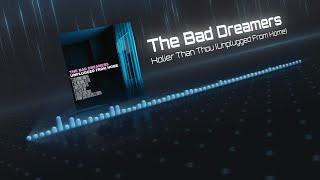 The Bad Dreamers - Holier Than Thou (Unplugged From Home)