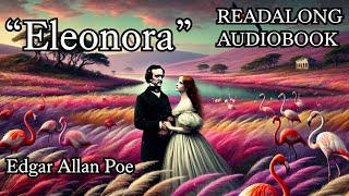 "Eleonora" by Edgar Allan Poe | Readalong Audiobook | Highlighted Text