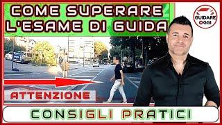 CONSIGLI PER SUPERARE LE’SAME DI GUIDA - PARTE 1