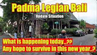 Padma Legian Bali Update Situation 2022 - Any Hope To Survive...????