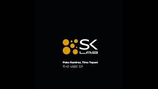 Pako Ramirez, Timo Tapani - The Vibe (Original Mix) [SK LAB]