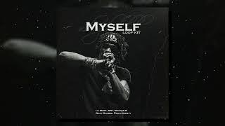 (FREE) Lil Baby Loop Kit / Sample Pack 2022 - "Myself" (Lil Baby, 4PF, Memphis,Pooh Shiesty)