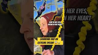 Fear in Her Eyes, Dream in Her Heart #grandma #bungeejumping #dream #extreme #extremesports #shorts