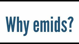 Why emids?