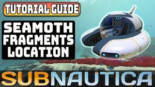 Seamoth Fragments Location   Subnautica