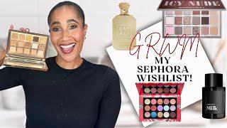 GRWM: My Sephora Wishlist! | Sephora Savings Event 2024