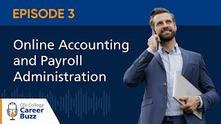 CDI College Career Buzz - Episode 3 - Accounting and Payroll Administration