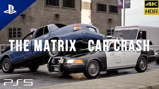 The Matrix Awakens Car Crash Compilation 2024 PS5 4K HDR 60FPS UE5