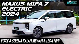 Voxy Serena KALAH ENAK? Tes Jalan MPV TERBAIK Dibawah 1M, Maxus MIFA 7 EV! Interiornya LEGA & MEWAH!