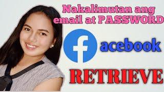 PAANO I-RETRIEVE ANG FACEBOOK KAPAG NAKALIMUTAN NA ANG PASSWORD AT EMAIL ? | STEP BY STEP TUTORIAL