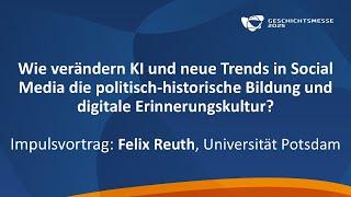 Impulsvortrag: KI in der politisch-historischen Bildung und der digitalen Erinnerungskultur