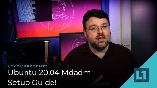 Ubuntu 20.04 Mdadm Setup Guide