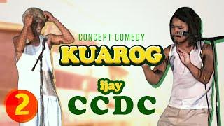 CCDC Concert Comedy Kuarog Part 2 (Official Pan-Abatn Records TV) Igorot/ ilocano comedy