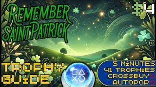 EASY 5 Minute $4 Platinum! | Remember Saint-Patrick Trophy Guide