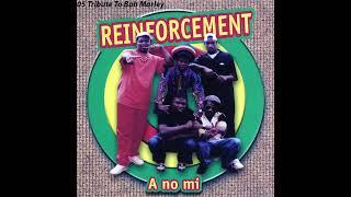 Reinforcement - Tribute To Bob Marley