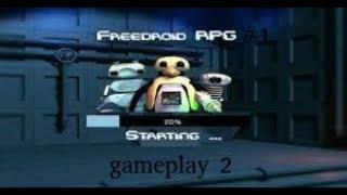 Freedroid RPG #1 KILL ALL DROID! and level up!