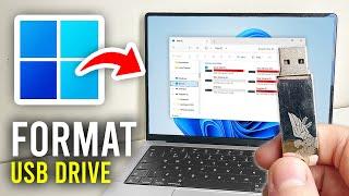 How To Format USB Drive On Windows - Full Guide