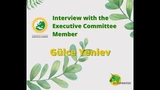 Interview with Gülce Yeniev, FYEG EC