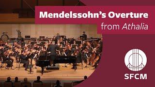 SFCM Orchestra & SF Ballet Orchestra Perform Mendelssohn's Overture from Athalia | Martin West