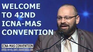 Welcome to 42nd ICNA-MAS Convention by Mazen Mokhtar (ICNA-MAS Convention)