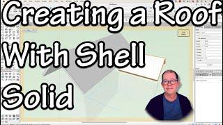 Building A Roof With Shell Solid: A Step-by-step Guide!