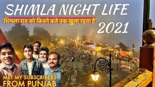 Shimla ki NIGHT Life | I met My Subscribers  from PUNJAB️ | Latest Weather