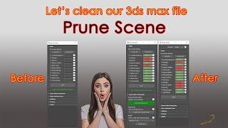 Prune Scene | 3ds Max Cleaner & Anitvirus Script | English Subtitle