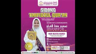 SIDANG TASMI' HIFDZIL QUR'AN 7 JUZ (JUZ 1, 2, 26, 27, 28, 29, 30) || NUR RAISYA HAMDI