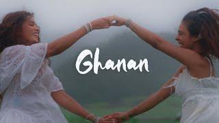 Ghanan - Lyrical Video | Bawari | Shreya Jain | Sanah Moidutty | Nakul Chugh |