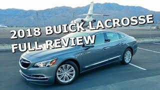 2018 BUICK LACROSSE - FULL REVIEW AND WEEK-LONG TEST DRIVE