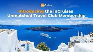  inCruises Travel Club Membership Introduction