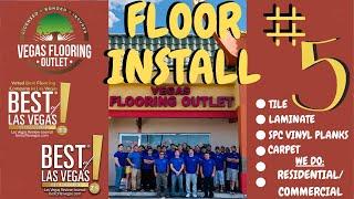 Vegas Flooring Outlet - FLOOR INSTALLATION #5