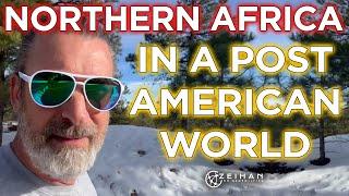 Northern Africa, After America || Peter Zeihan