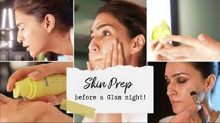 Skin Prep before Glam night  | Kriti Sanon