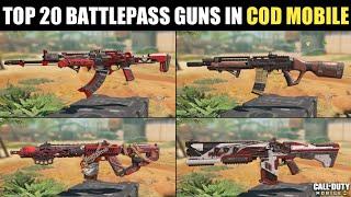 Top 20 Battlepass Guns in Call Of Duty Mobile!