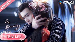 【Trailer】EP27-28: Trust me, I won't let you go.| The Blossoming Love | YOUKU