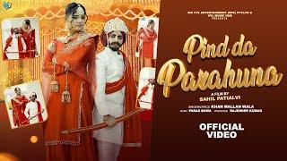 Pind Da Parahuna (Official Video) Ft. Raju Mansa Wala & Model Payal | Khan Mallan Wala |Punjabi Song