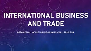 WHAT IS INTERNATIONAL BUSINESS? || WHY STUDY INTERNATIONAL BUSINESS? (TAGLISH WITH ENGLISH SUBTITLE)